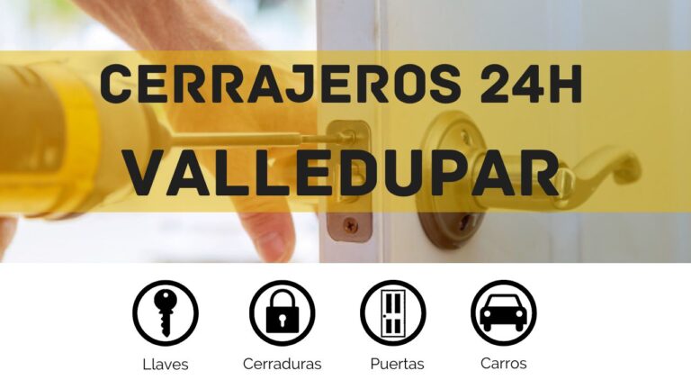 Cerrajero urgente a domicilio en Valledupar