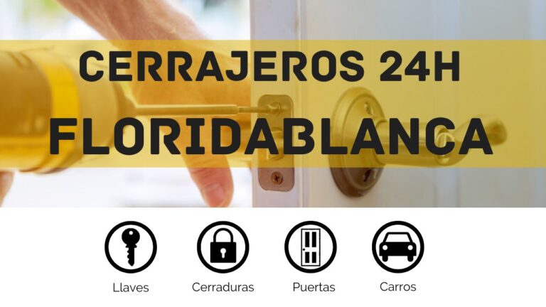Cerrajero urgente a domicilio en Floridablanca